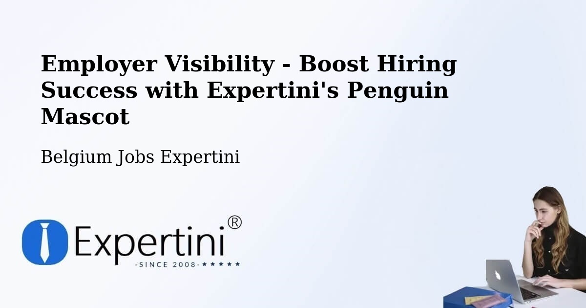 CV and Resume Visibility Optimization – Lier - Belgium Jobs Expertini